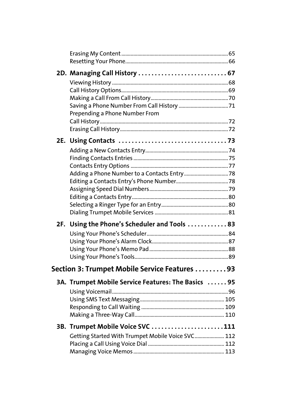 2d. managing call history 67, 2e. using contacts 73, 2f. using the phone’s scheduler and tools 83 | Section 3: trumpet mobile service features 93, 3a. trumpet mobile service features: the basics 95, 3b. trumpet mobile voice svc 111 | Samsung SPH-A580ZKAAFT User Manual | Page 4 / 156