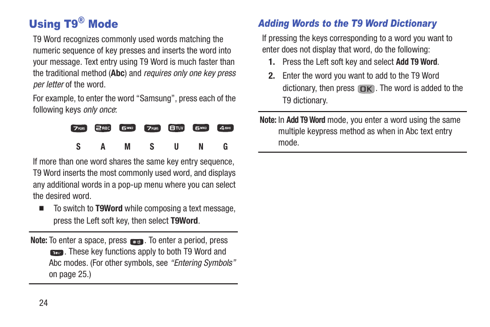 Using t9® mode, Adding words to the t9 word dictionary, Using t9 | For more information, refer to “using | Samsung SCH-R270ZKAMTR User Manual | Page 28 / 159