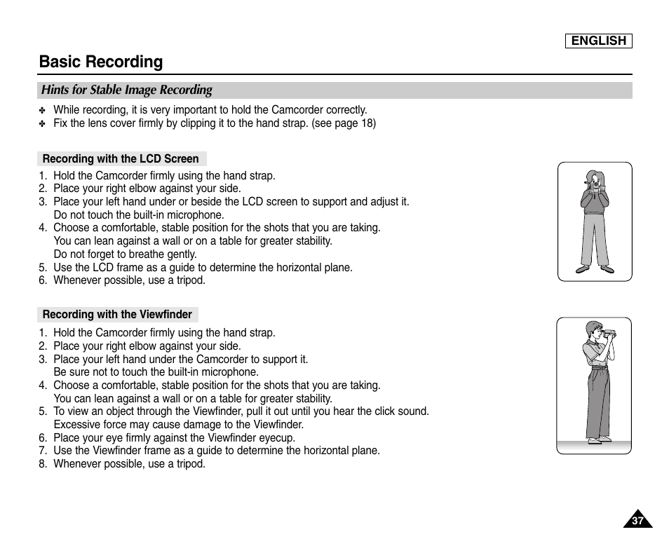 Hints for stable image recording, Recording with the lcd screen, Recording with the viewfinder | Basic recording | Samsung SC-D453-XAA User Manual | Page 41 / 124