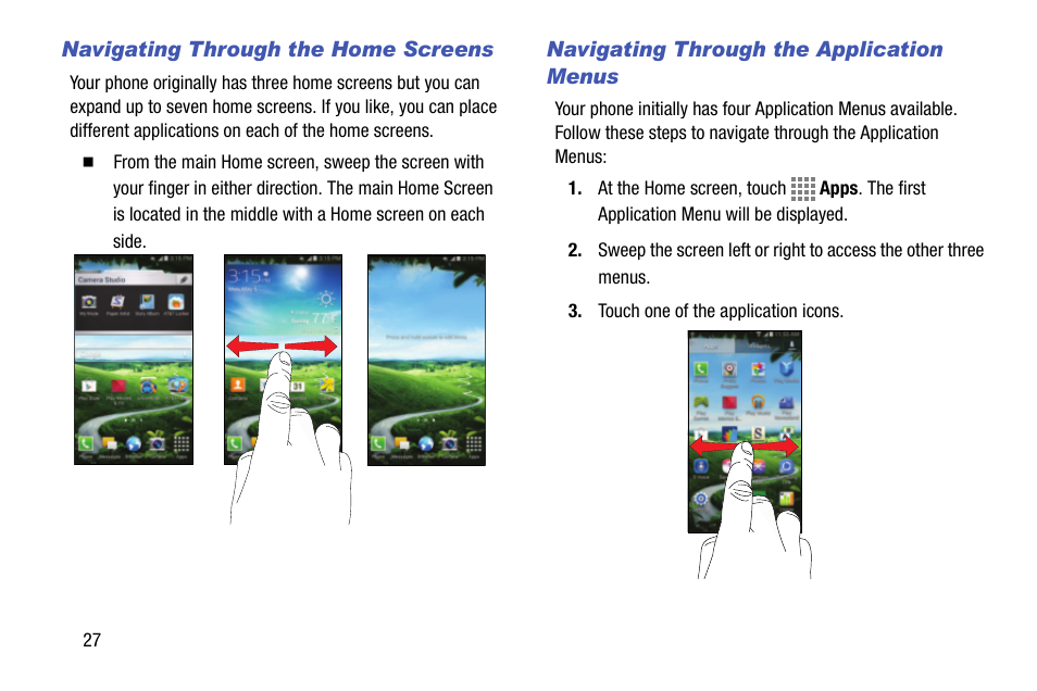 Navigating through the home screens, Navigating through the application menus | Samsung SM-C105AZWAATT User Manual | Page 34 / 230