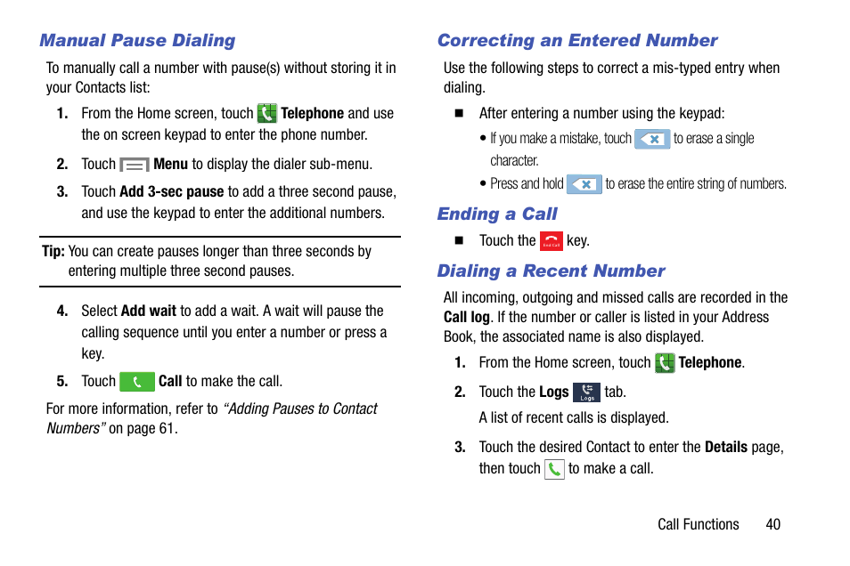 Manual pause dialing, Correcting an entered number, Ending a call | Dialing a recent number | Samsung SM-C105AZWAATT User Manual | Page 47 / 230