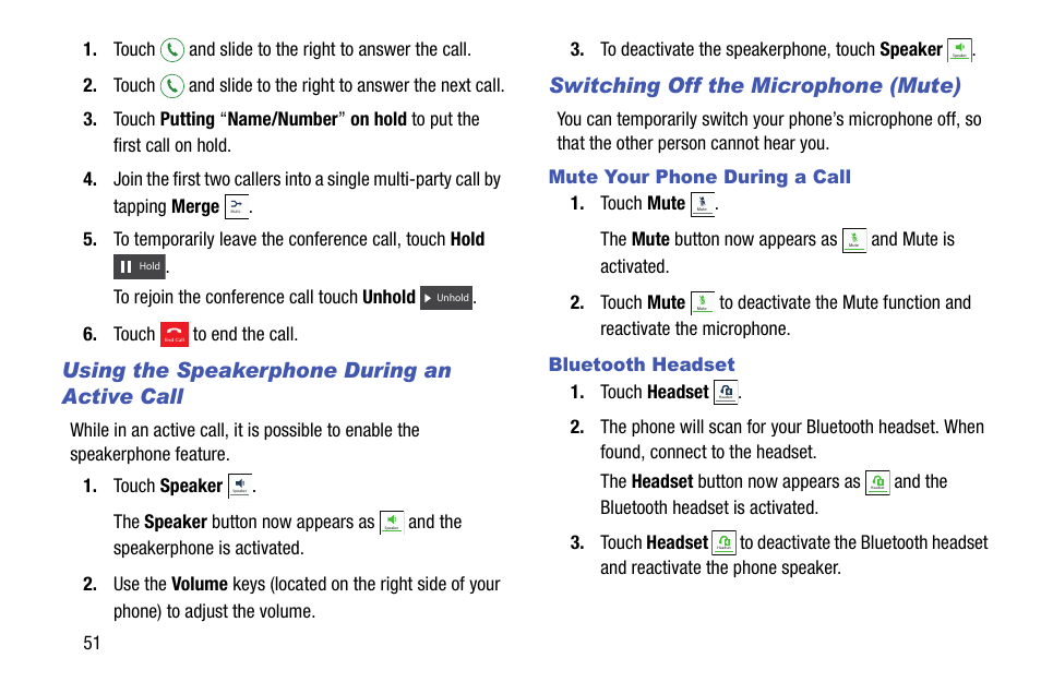 Using the speakerphone during an active call, Switching off the microphone (mute), Mute your phone during a call | Bluetooth headset | Samsung SM-C105AZWAATT User Manual | Page 58 / 230