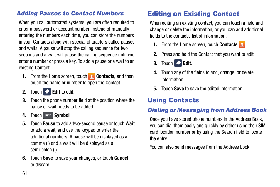 Adding pauses to contact numbers, Editing an existing contact, Using contacts | Dialing or messaging from address book, Editing an existing contact using contacts | Samsung SM-C105AZWAATT User Manual | Page 68 / 230