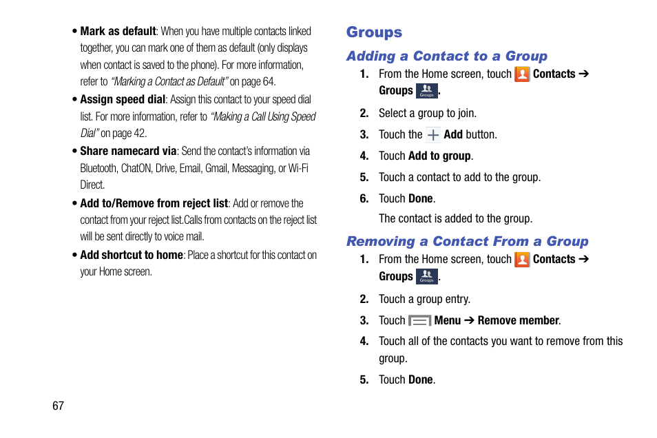 Groups, Adding a contact to a group, Removing a contact from a group | Samsung SM-C105AZWAATT User Manual | Page 74 / 230