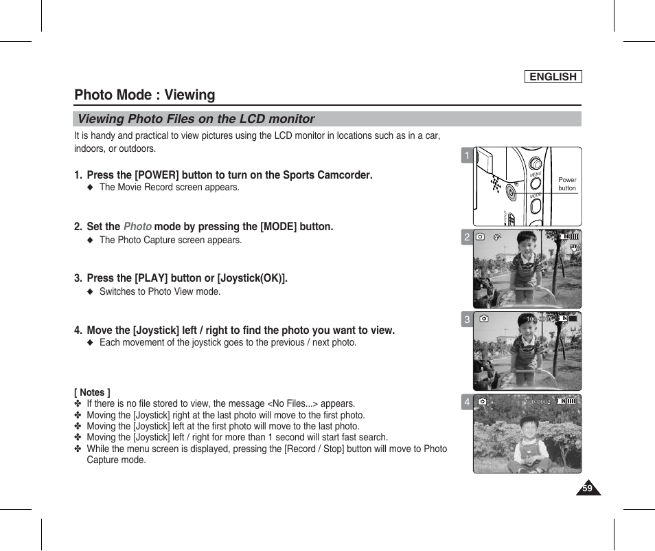 Viewing, Viewing photo files on the lcd monitor, Photo mode : viewing | Set the photo mode by pressing the [mode] button, Press the [play] button or [joystick(ok), English, The movie record screen appears, The photo capture screen appears, Switches to photo view mode | Samsung SC-X205L-XAA User Manual | Page 63 / 149