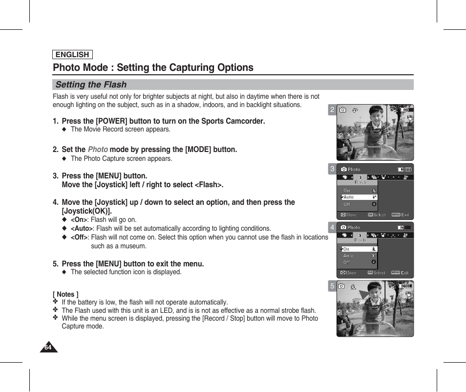 Setting the flash, Photo mode : setting the capturing options, Set the photo mode by pressing the [mode] button | Press the [menu] button to exit the menu, English, The movie record screen appears, The photo capture screen appears | Samsung SC-X205L-XAA User Manual | Page 68 / 149