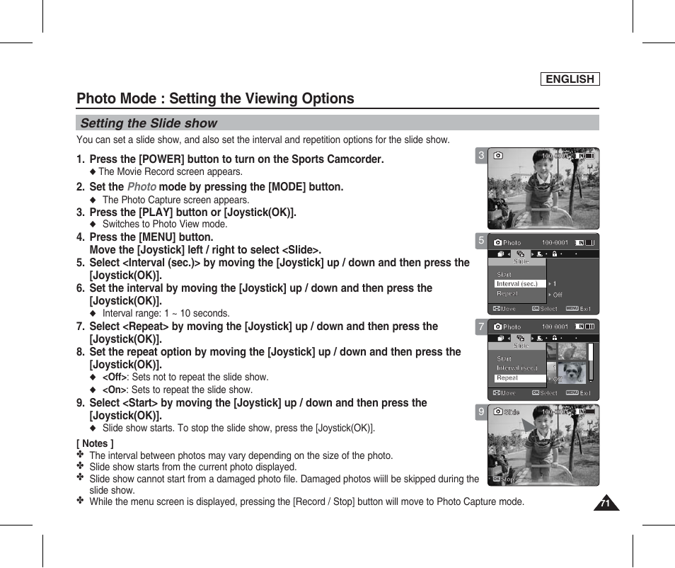 Setting the slide show, Photo mode : setting the viewing options, Set the photo mode by pressing the [mode] button | Press the [play] button or [joystick(ok), Press the [menu] button, English, The movie record screen appears, The photo capture screen appears, Switches to photo view mode, Interval range: 1 ~ 10 seconds | Samsung SC-X205L-XAA User Manual | Page 75 / 149