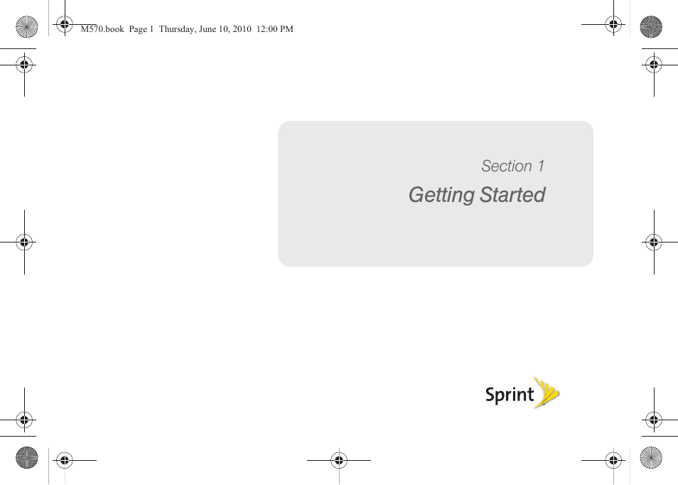 Getting started, Section 1: getting started | Samsung SPH-M570ZKASPR User Manual | Page 13 / 211