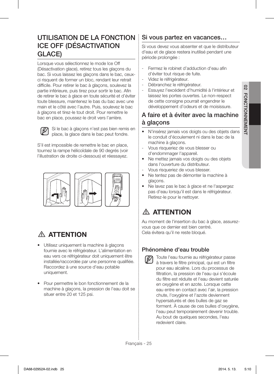 Attention, Si vous partez en vacances, A faire et à éviter avec la machine à glaçons | Phénomène d'eau trouble | Samsung RF28HMEDBWW-AA User Manual | Page 101 / 116