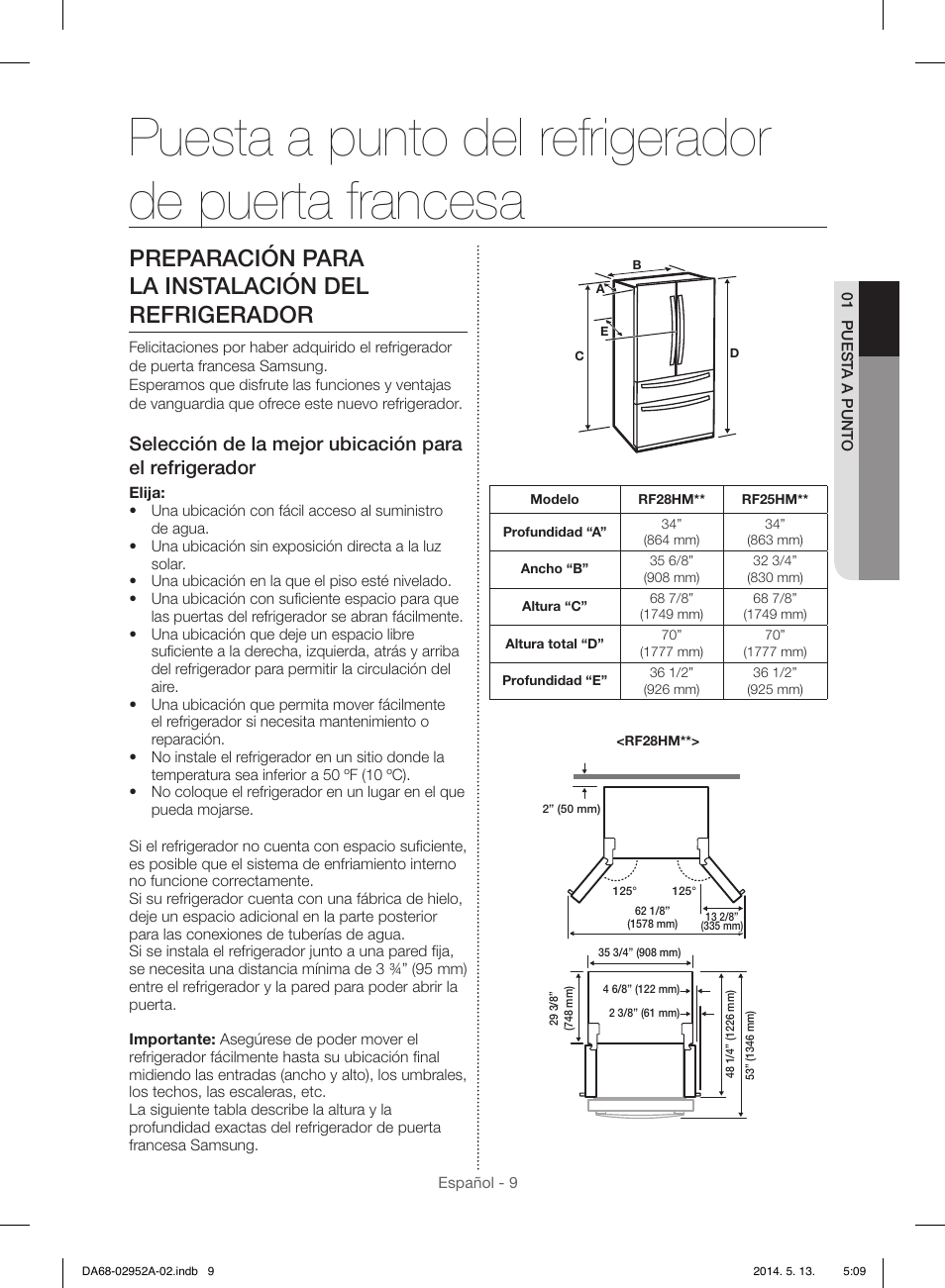 Puesta a punto del refrigerador de puerta francesa, Preparación para la instalación del refrigerador | Samsung RF28HMEDBWW-AA User Manual | Page 47 / 116