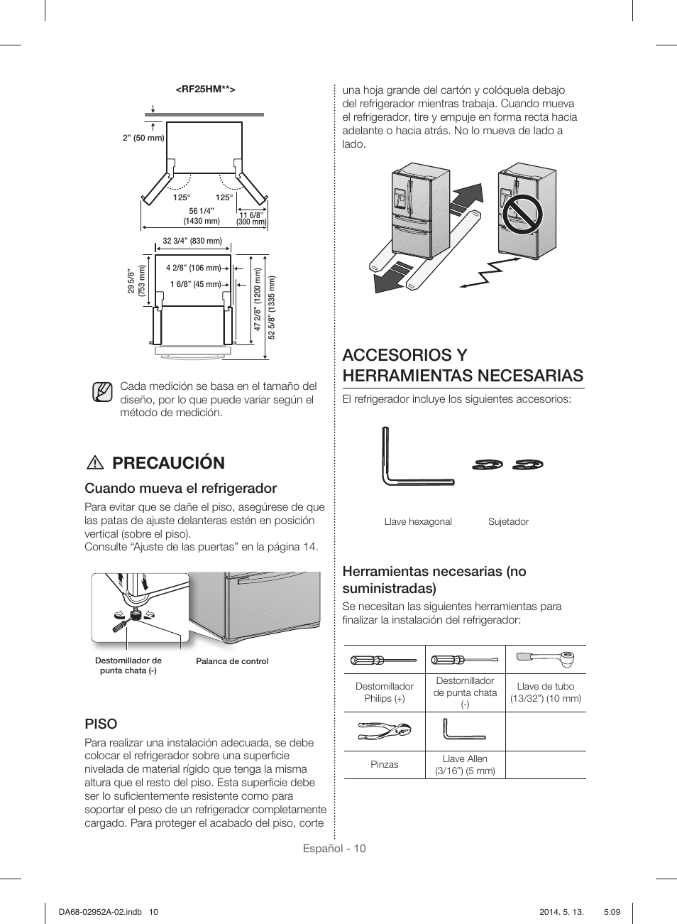 Precaución, Accesorios y herramientas necesarias, Cuando mueva el refrigerador | Piso, Herramientas necesarias (no suministradas) | Samsung RF28HMEDBWW-AA User Manual | Page 48 / 116