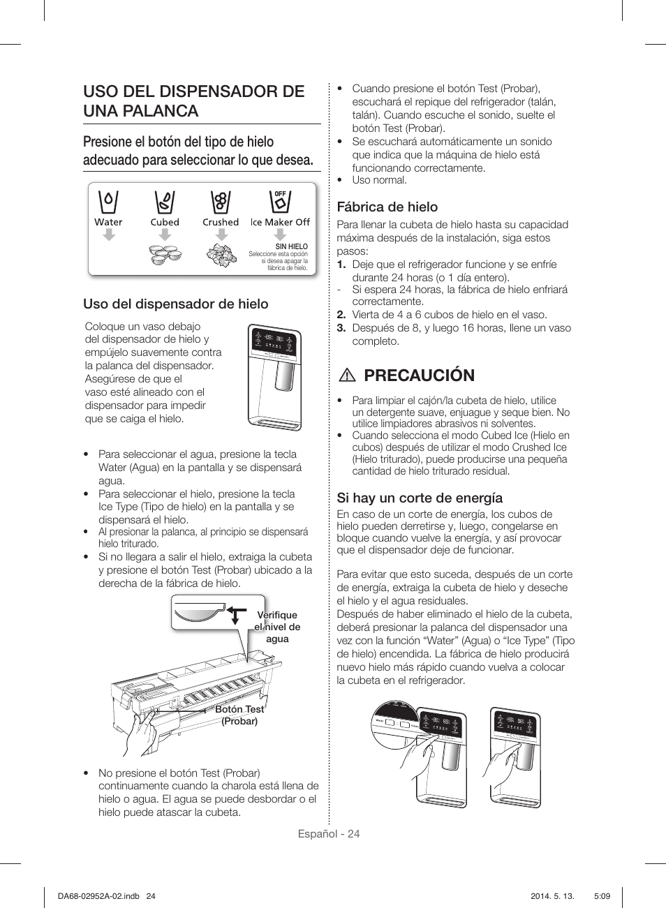 Uso del dispensador de una palanca, Precaución, Uso del dispensador de hielo | Fábrica de hielo, Si hay un corte de energía | Samsung RF28HMEDBWW-AA User Manual | Page 62 / 116