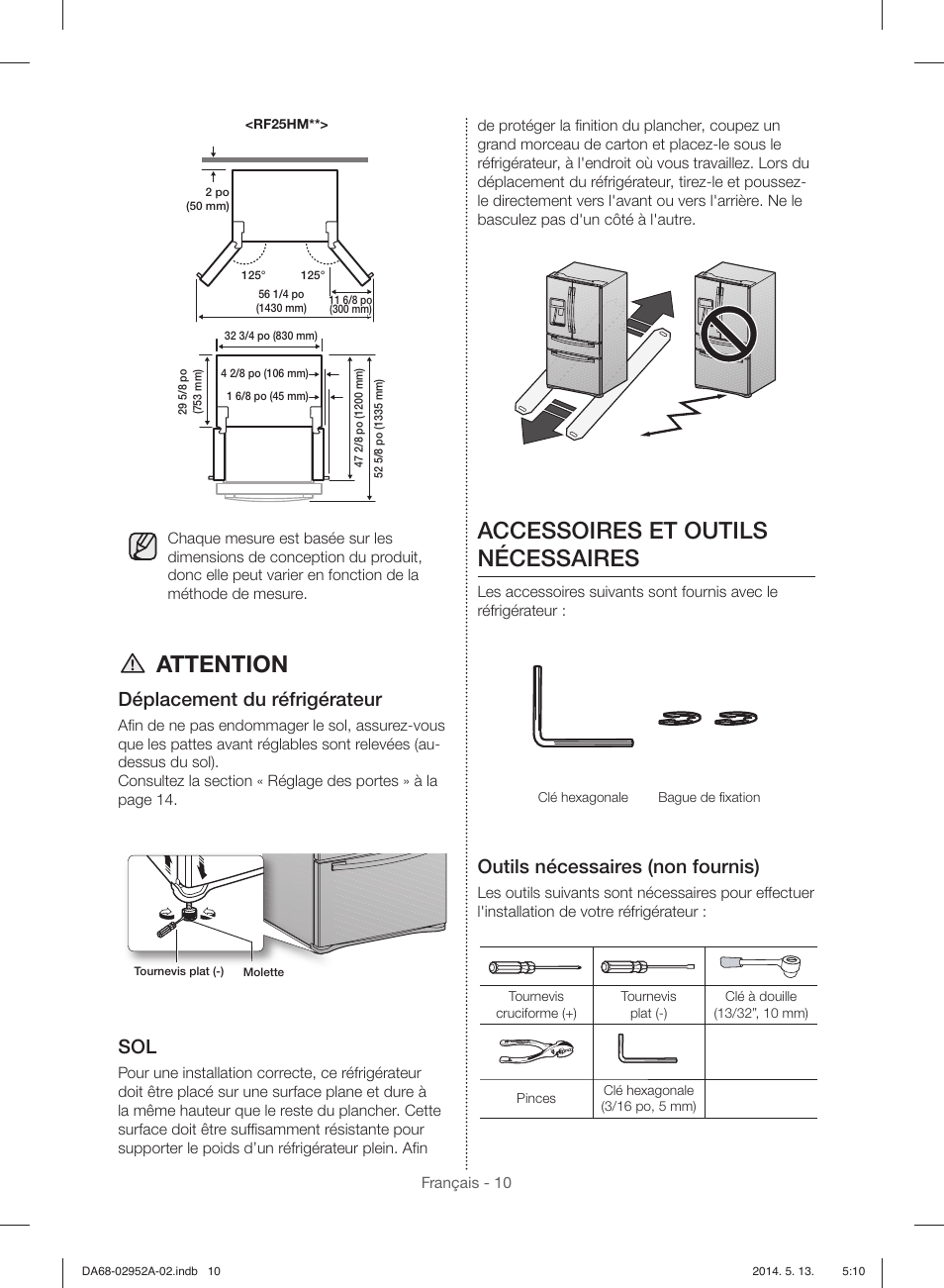 Attention, Accessoires et outils nécessaires, Déplacement du réfrigérateur | Outils nécessaires (non fournis) | Samsung RF28HMEDBWW-AA User Manual | Page 86 / 116