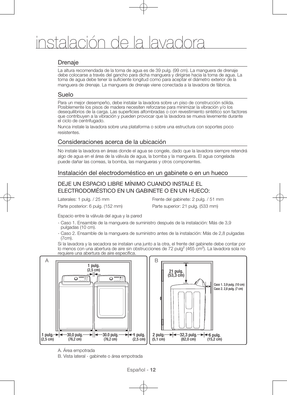 Instalación de la lavadora, Drenaje, Suelo | Consideraciones acerca de la ubicación | Samsung WA56H9000AP-A2 User Manual | Page 100 / 132