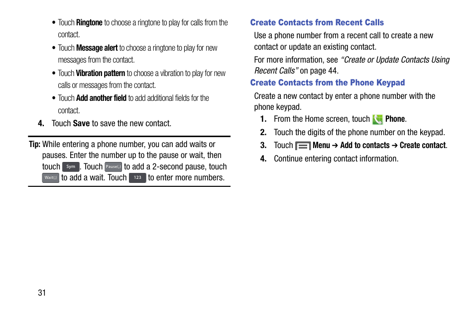 Create contacts from recent calls, Create contacts from the phone keypad | Samsung SCH-R890ZKAUSC User Manual | Page 38 / 159