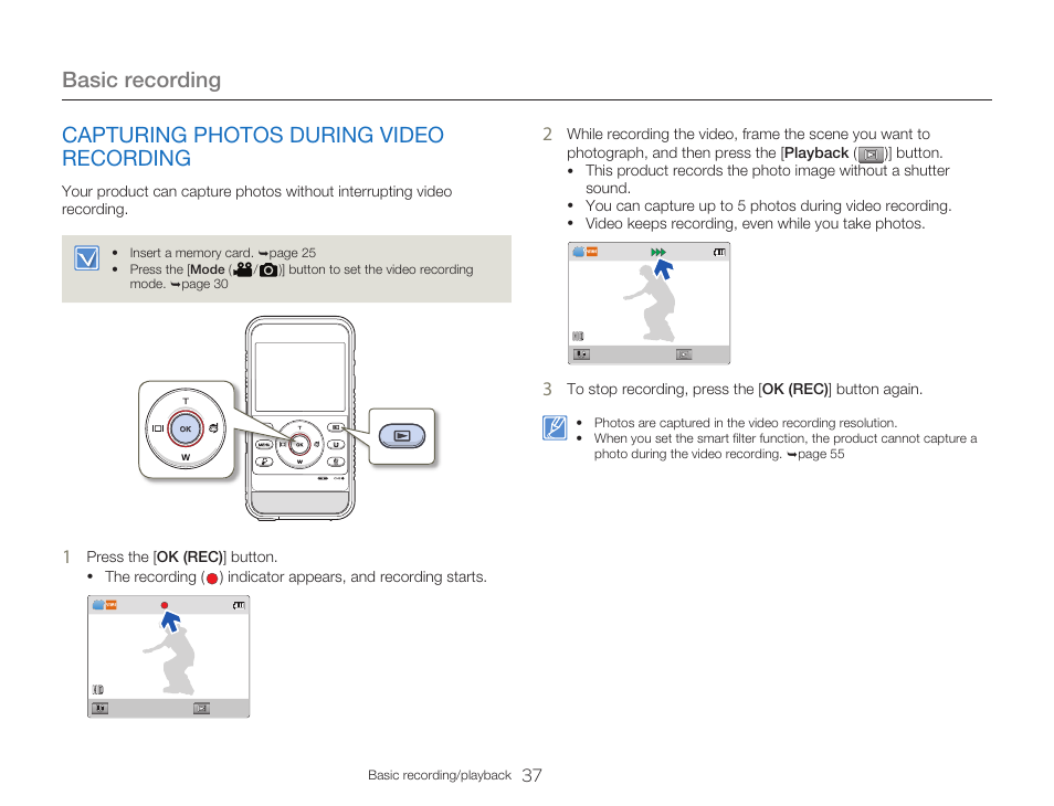 Capturing photos during video recording, Basic recording | Samsung HMX-W300RN-XAA User Manual | Page 45 / 112