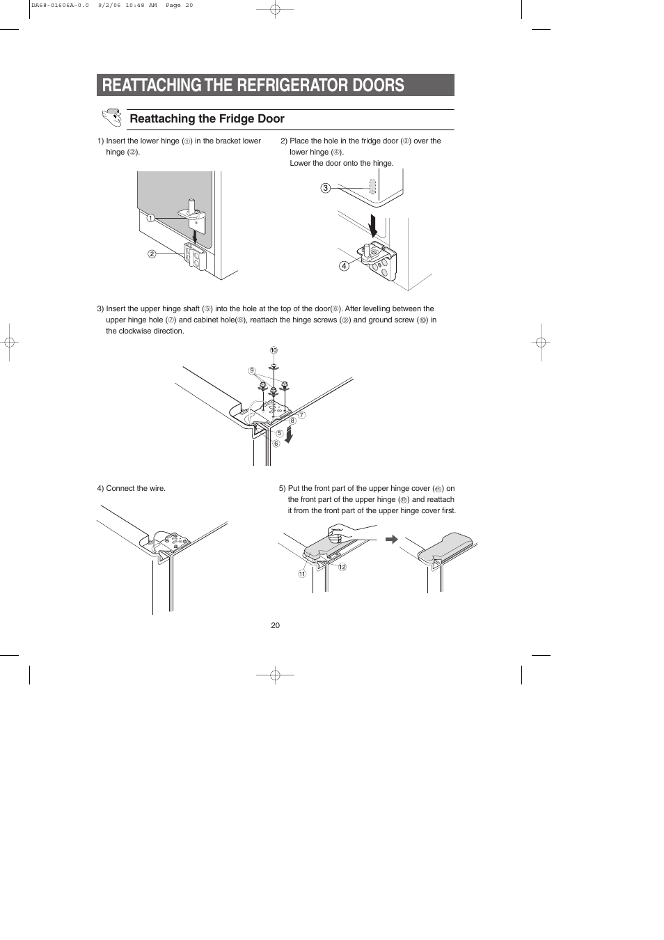 Reattaching the refrigerator doors, Reattaching the fridge door | Samsung RS2530BWP-XAA User Manual | Page 20 / 32