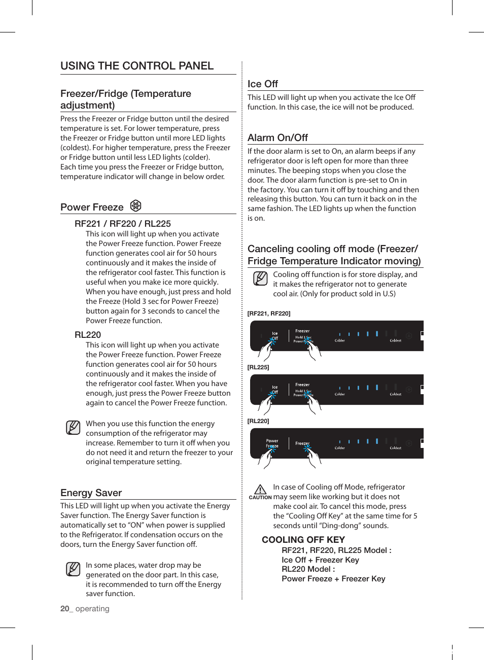 Using the control panel, Freezer/fridge (temperature adjustment), Power freeze | Energy saver, Ice off, Alarm on/off | Samsung RL220NCTASR-AA User Manual | Page 20 / 96