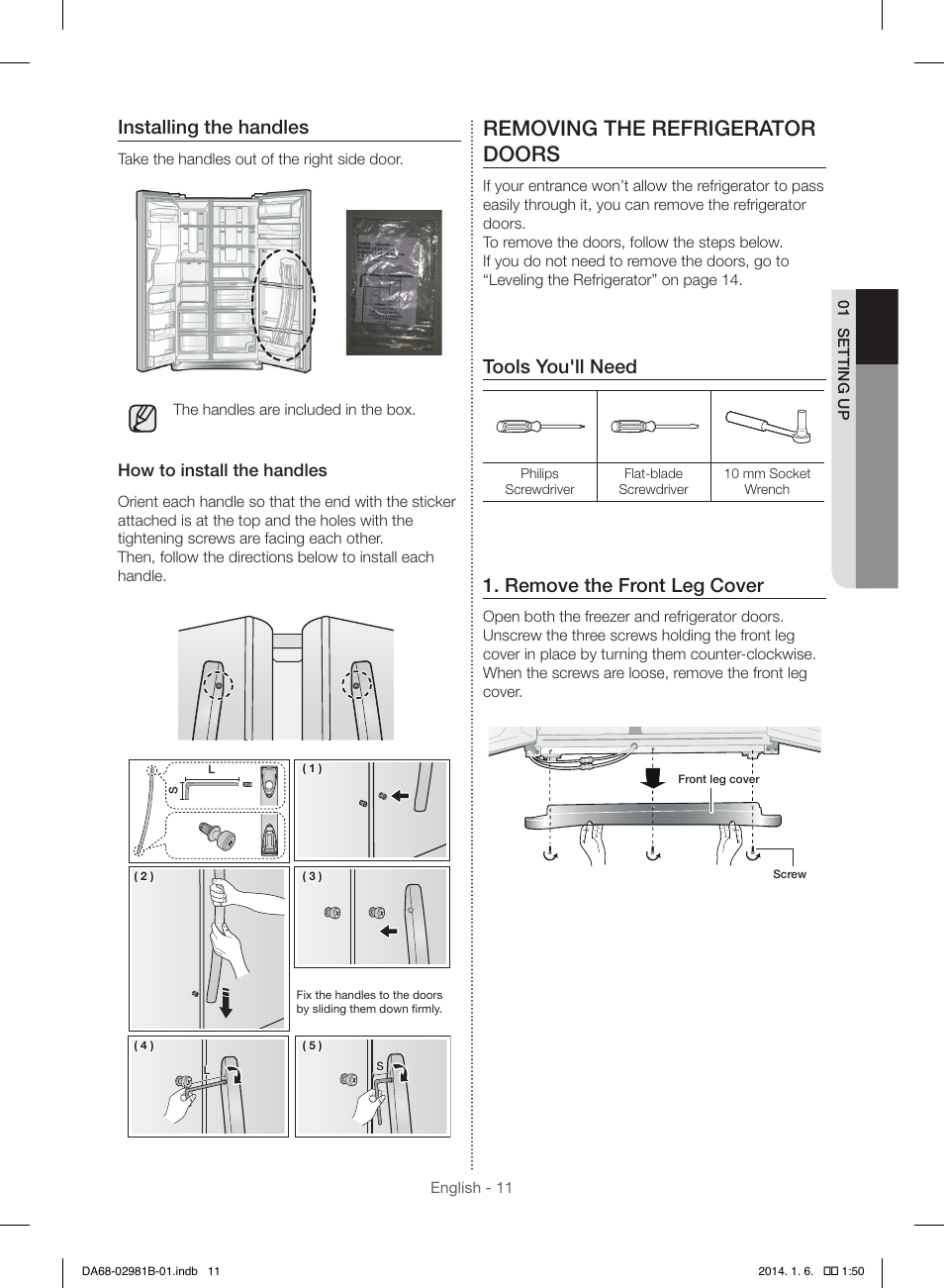 Removing the refrigerator doors, Installing the handles, Tools you'll need | Remove the front leg cover | Samsung RS25H5121SR-AA User Manual | Page 11 / 96