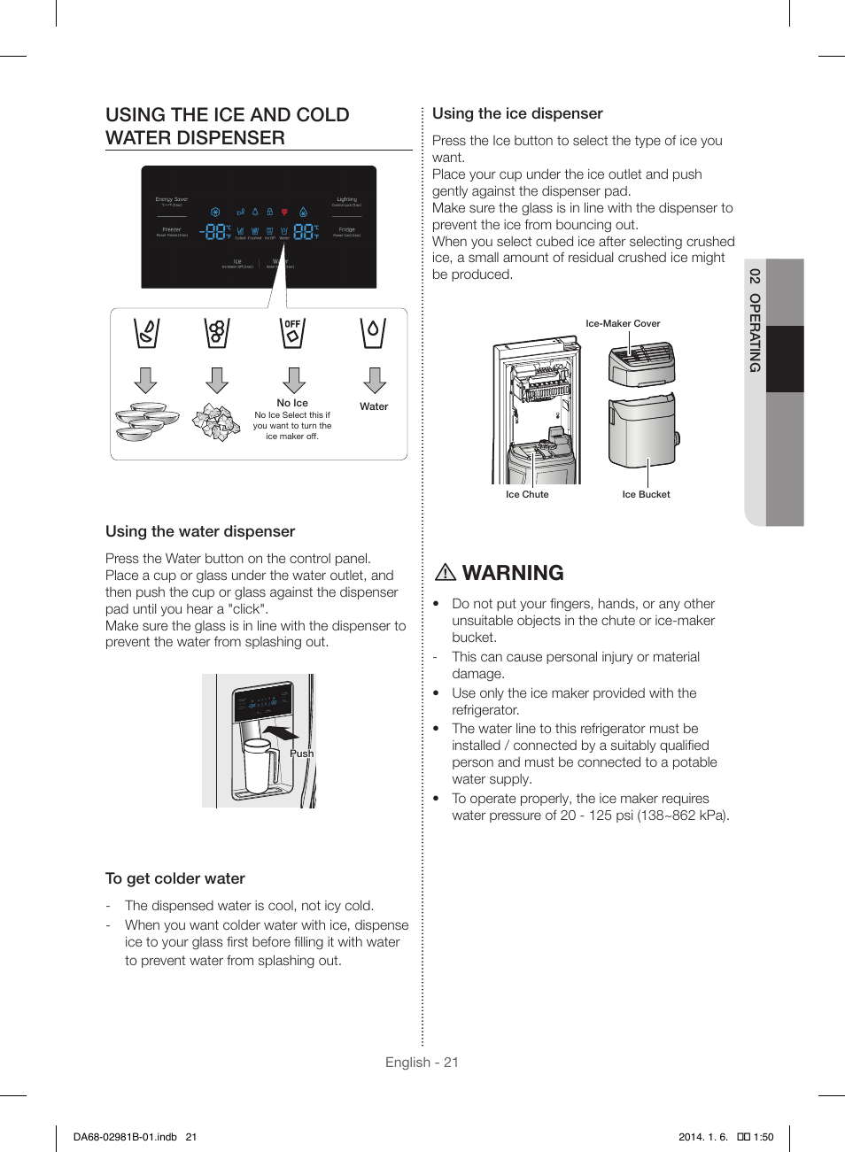 Warning, Using the ice and cold water dispenser | Samsung RS25H5121SR-AA User Manual | Page 21 / 96