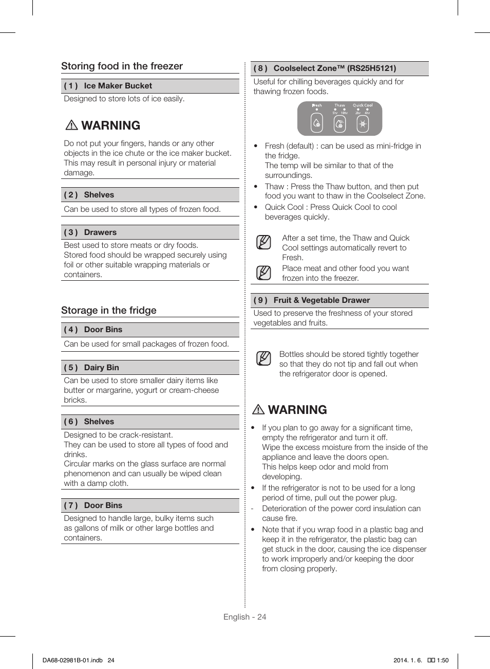 Warning, Storing food in the freezer, Storage in the fridge | Samsung RS25H5121SR-AA User Manual | Page 24 / 96