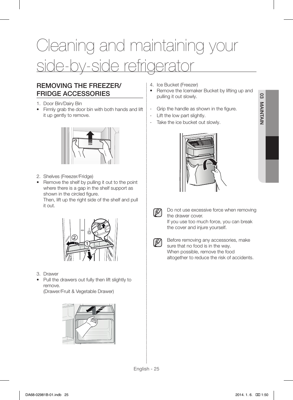 Removing the freezer/ fridge accessories | Samsung RS25H5121SR-AA User Manual | Page 25 / 96