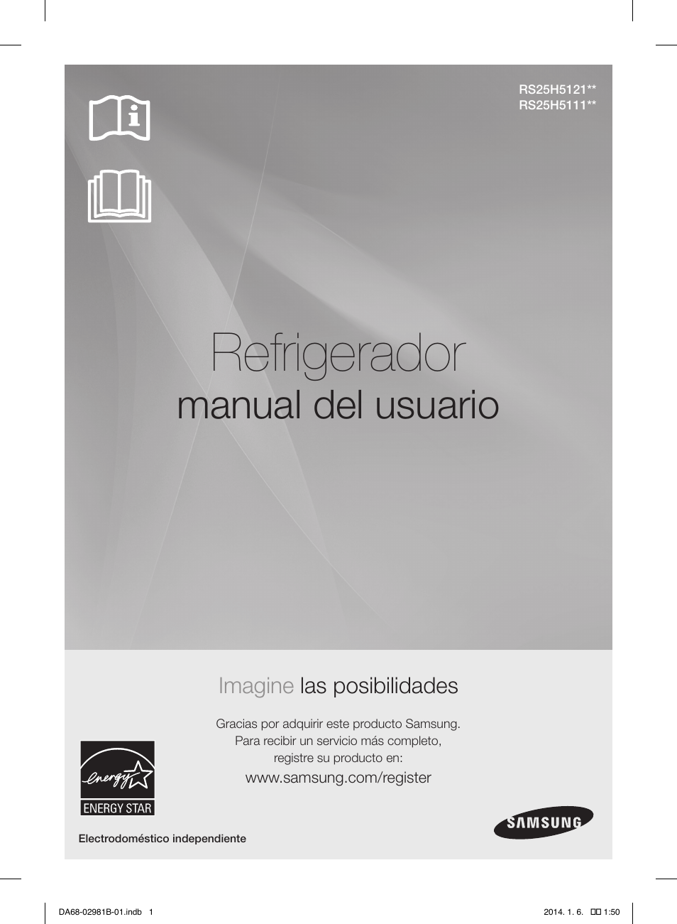 Refrigerador, Manual del usuario, Imagine las posibilidades | Samsung RS25H5121SR-AA User Manual | Page 33 / 96