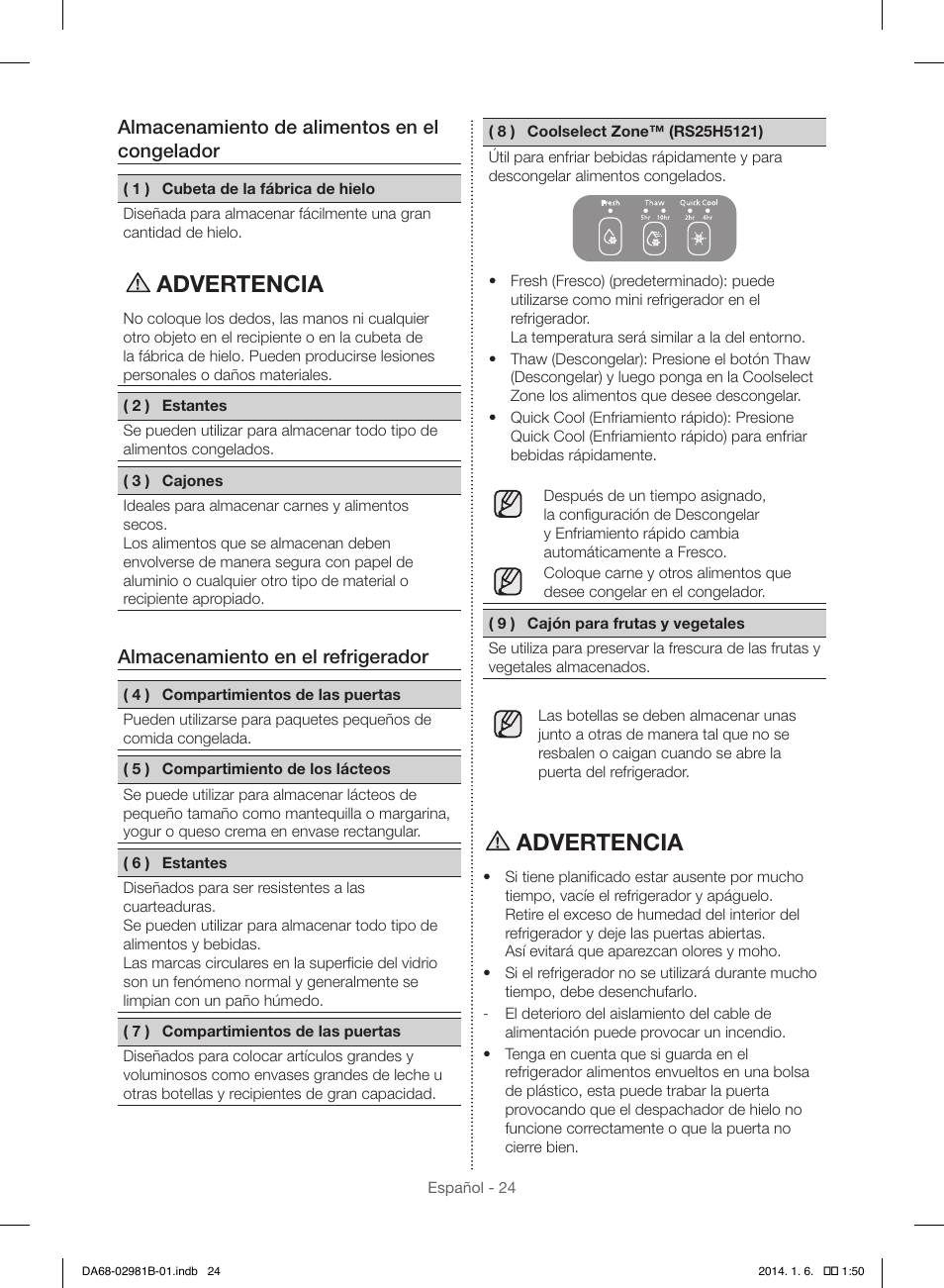 Advertencia, Almacenamiento de alimentos en el congelador, Almacenamiento en el refrigerador | Samsung RS25H5121SR-AA User Manual | Page 56 / 96