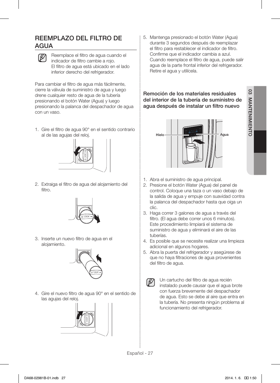 Reemplazo del filtro de agua, Español - 27 03 m antenimiento, Inserte un nuevo filtro de agua en el alojamiento | Agua hielo, Lock | Samsung RS25H5121SR-AA User Manual | Page 59 / 96