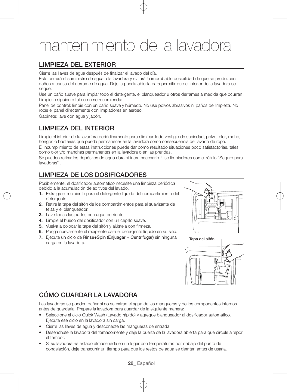 Mantenimiento de la lavadora, Limpieza del exterior, Limpieza del interior | Limpieza de los dosificadores, Cómo guardar la lavadora | Samsung WF56H9100AG-A2 User Manual | Page 116 / 132