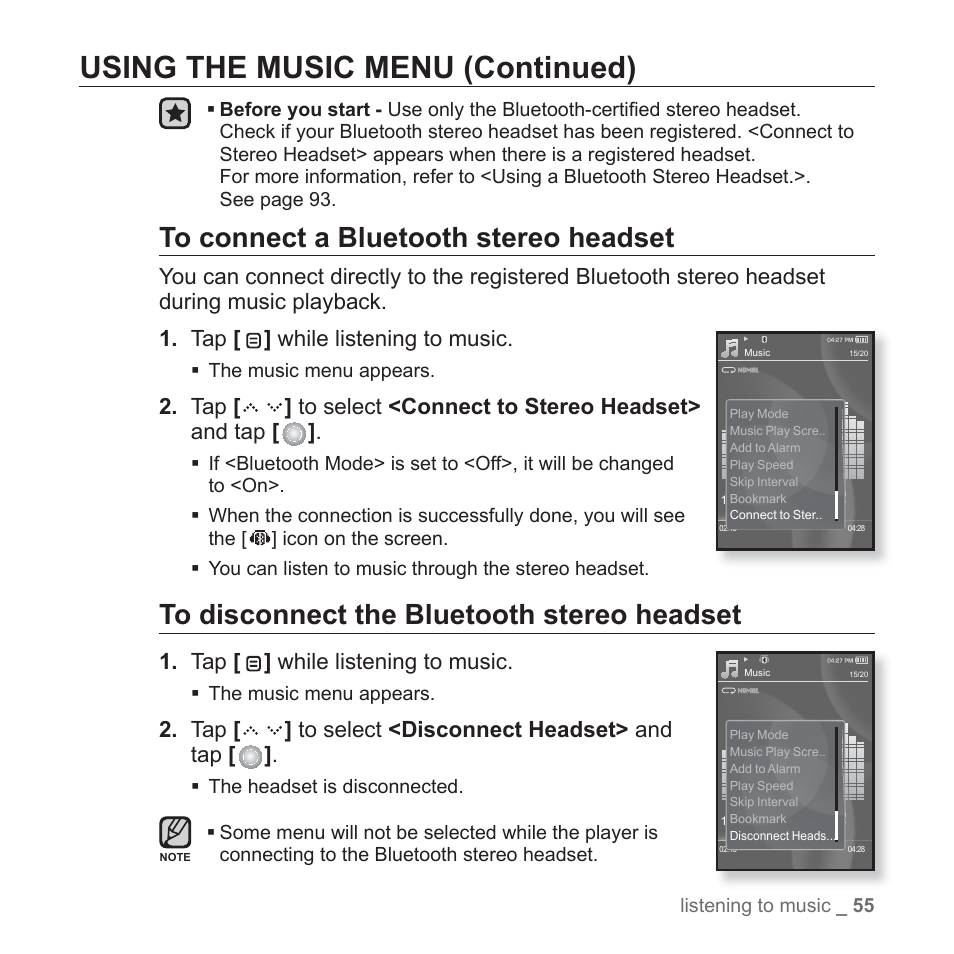 Using the music menu (continued), Tap [ ] while listening to music, Tap [ ] to select <disconnect headset> and tap | Samsung YP-S5JQB-XAA User Manual | Page 55 / 125