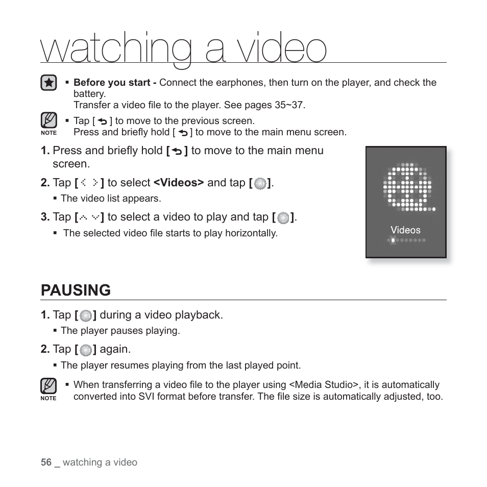 Watching a video, Pausing | Samsung YP-S5JQB-XAA User Manual | Page 56 / 125