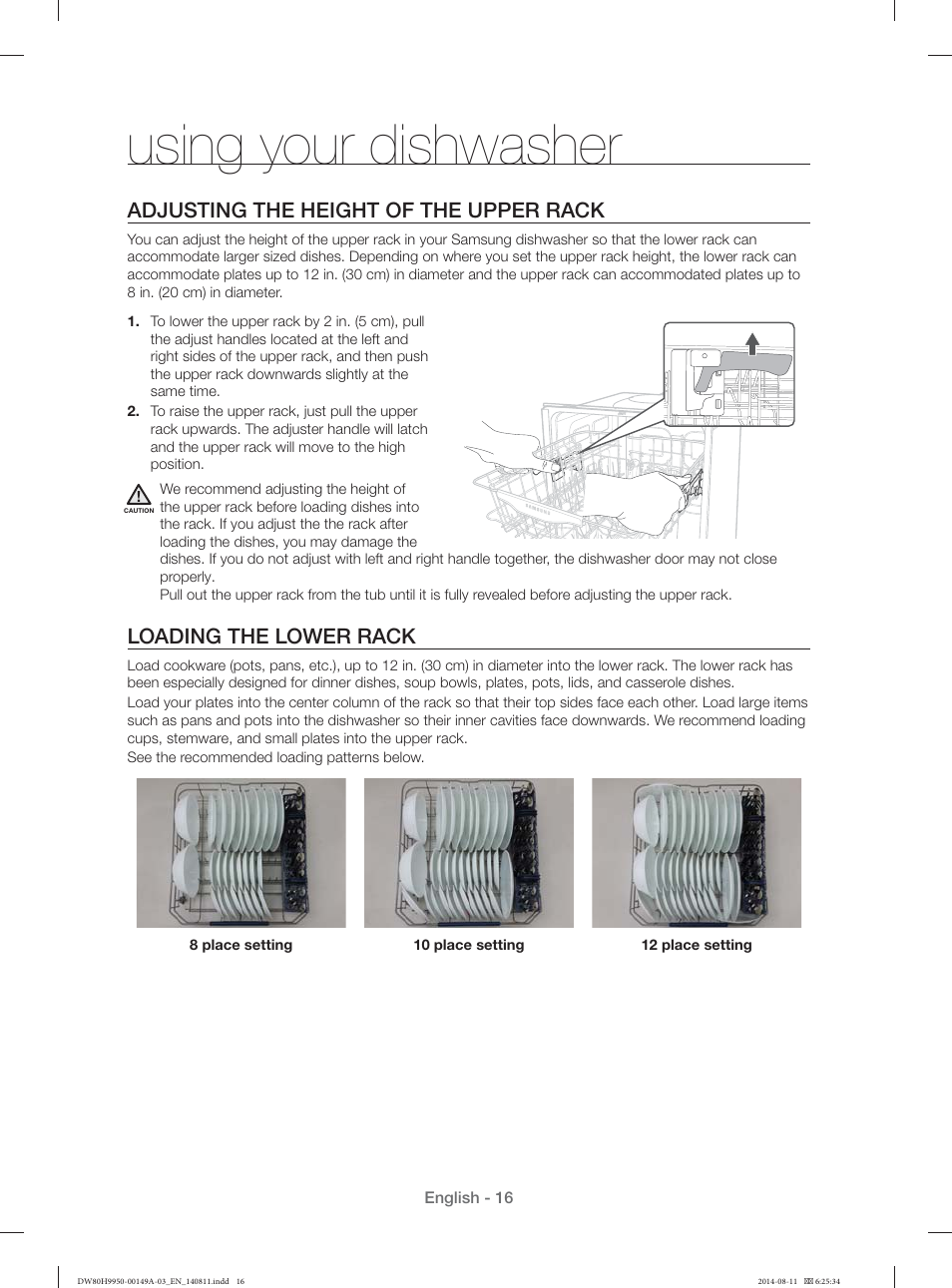 Using your dishwasher, Adjusting the height of the upper rack, Loading the lower rack | Samsung DW80H9970US-AA User Manual | Page 16 / 96