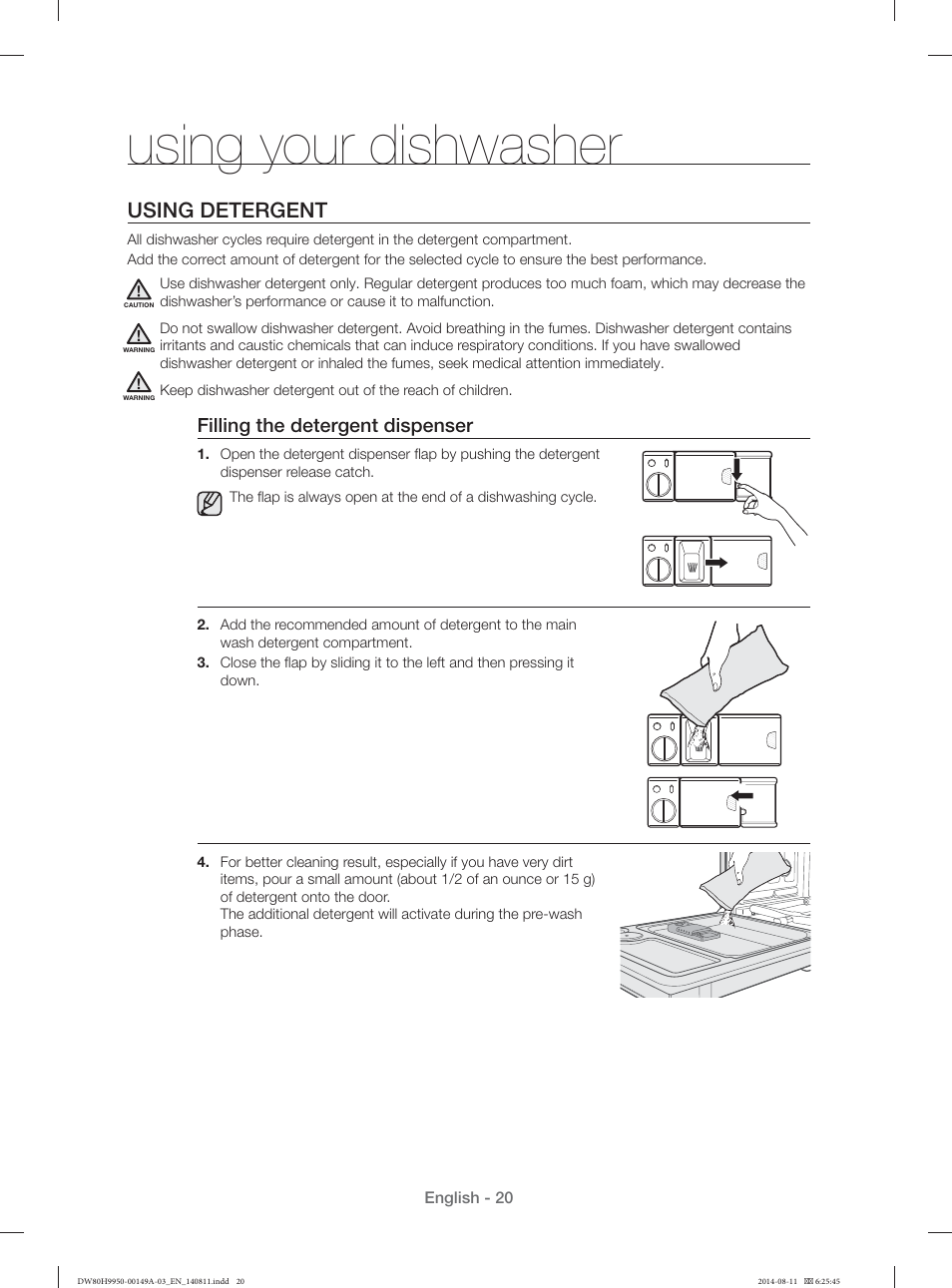 Using your dishwasher, Using detergent, Filling the detergent dispenser | Samsung DW80H9970US-AA User Manual | Page 20 / 96