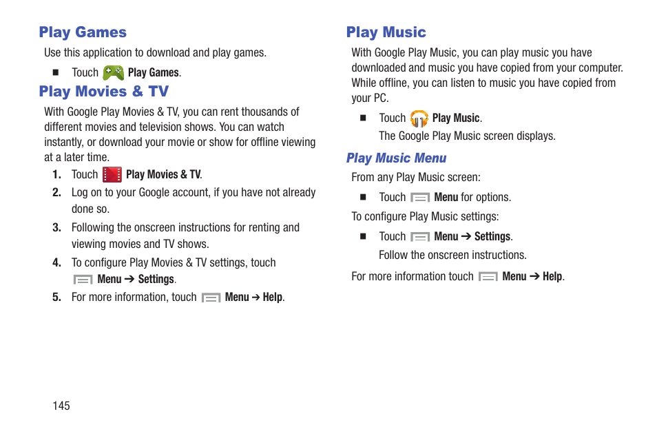 Play games, Play movies & tv, Play music | Play games play movies & tv play music | Samsung SGH-I527ZKBATT User Manual | Page 152 / 228