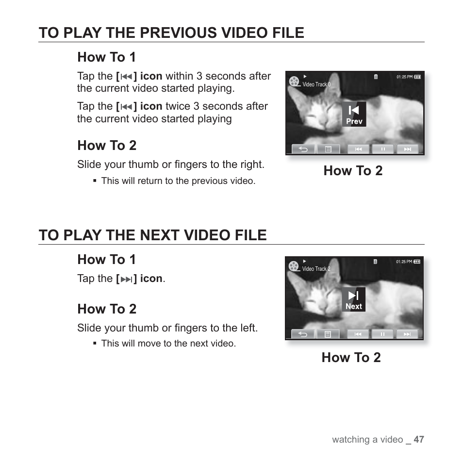 To play the previous video file, To play the next video file, How to 1 | How to 2 | Samsung YP-P2JCB-XAA User Manual | Page 47 / 146