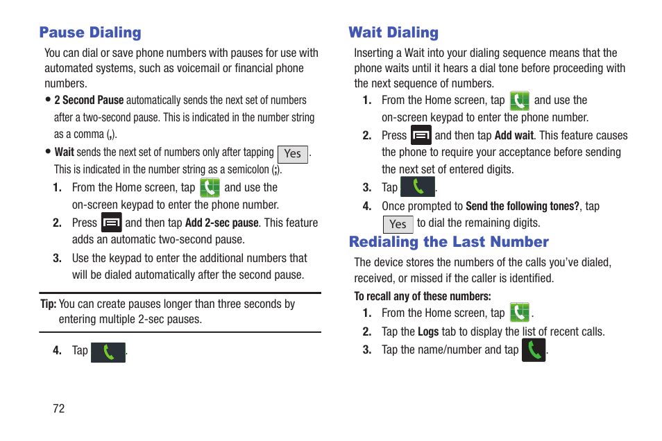 Pause dialing, Wait dialing, Redialing the last number | Samsung SGH-T699DABTMB User Manual | Page 78 / 344