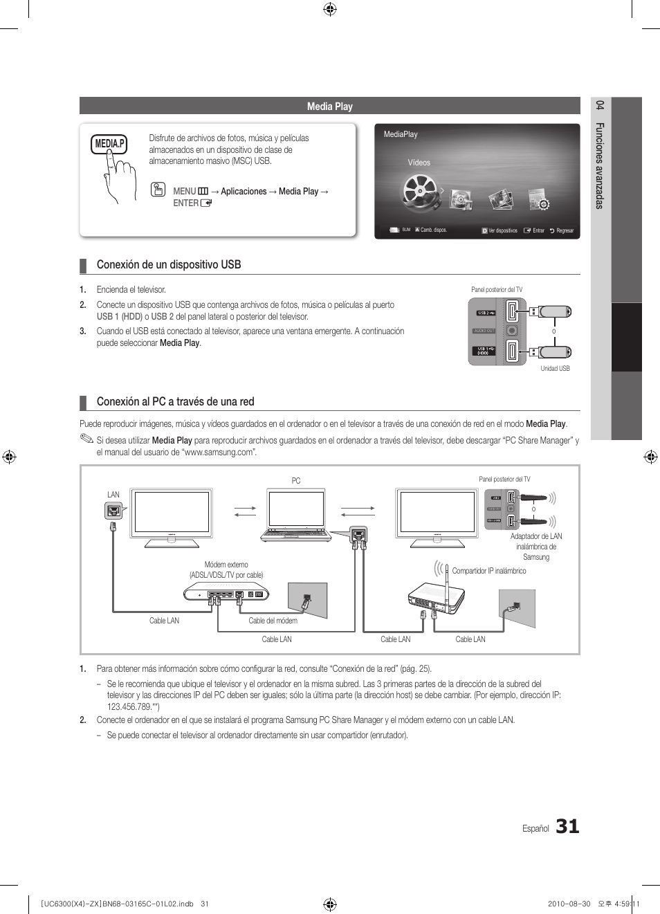 Conexión de un dispositivo usb, Conexión al pc a través de una red | Samsung UN40C6300SFXZA User Manual | Page 83 / 104
