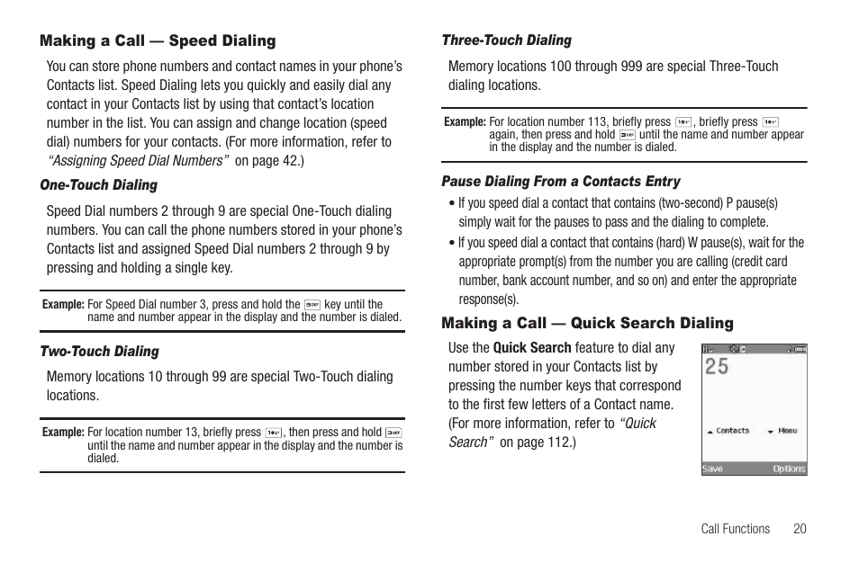 Making a call — speed dialing, One-touch dialing, Two-touch dialing | Three-touch dialing, Pause dialing from a contacts entry, Making a call — quick search dialing | Samsung SCH-R460WRACRI User Manual | Page 23 / 153