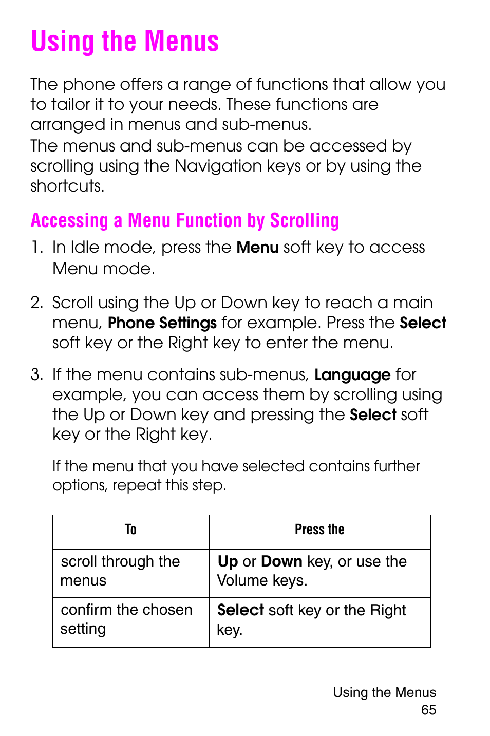 Using the menus, Accessing a menu function by scrolling | Samsung SGH-E316CSAAWS User Manual | Page 69 / 219