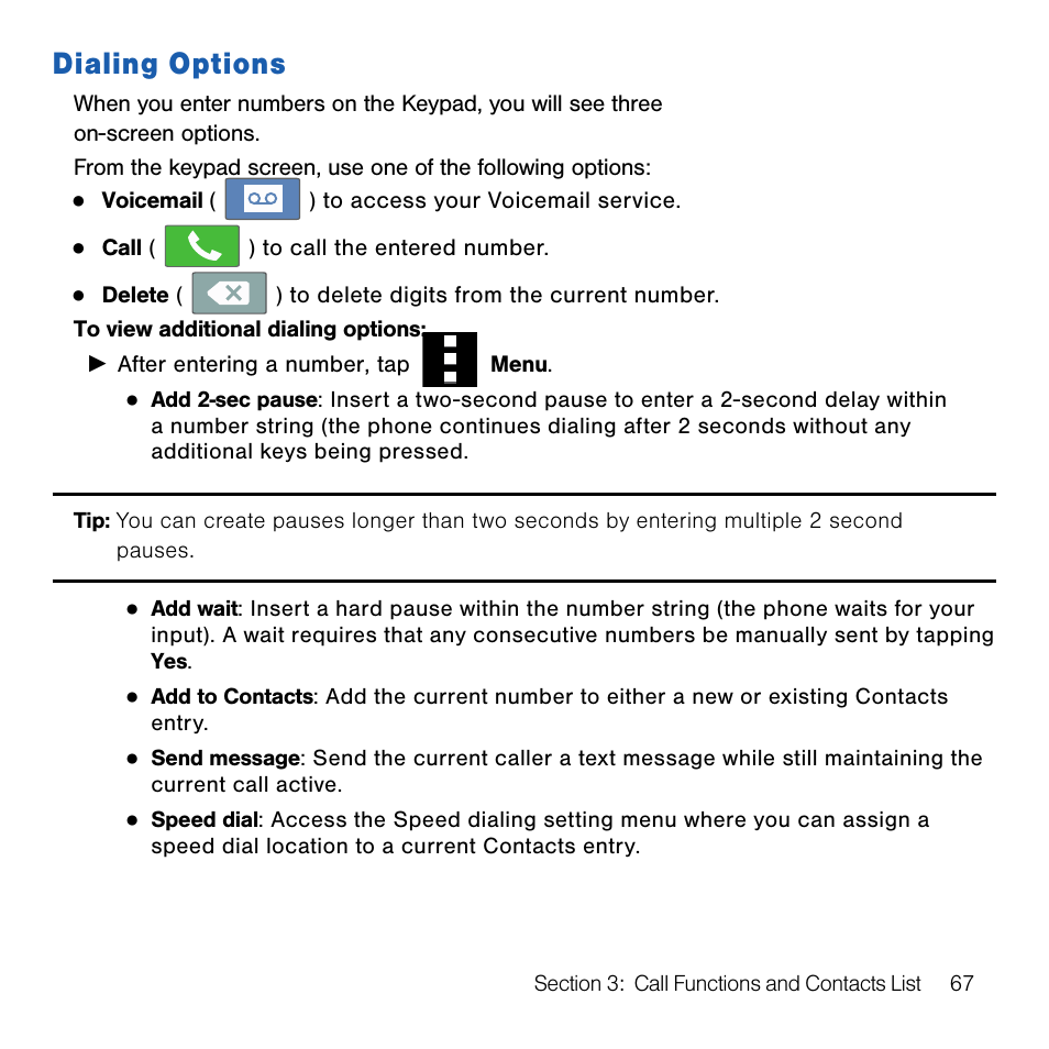 Dialing options | Samsung SM-G386TZKATMB User Manual | Page 67 / 313