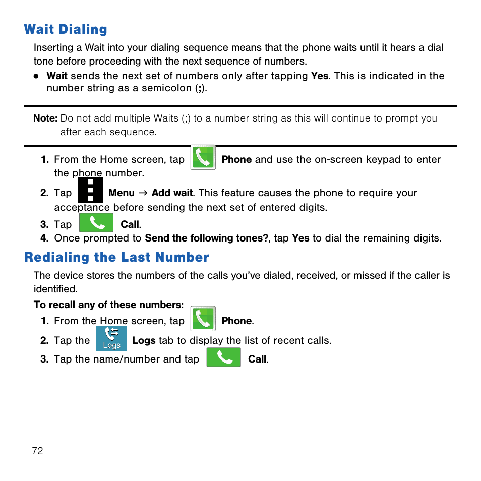 Wait dialing, Redialing the last number, Wait dialing redialing the last number | Samsung SM-G386TZKATMB User Manual | Page 72 / 313