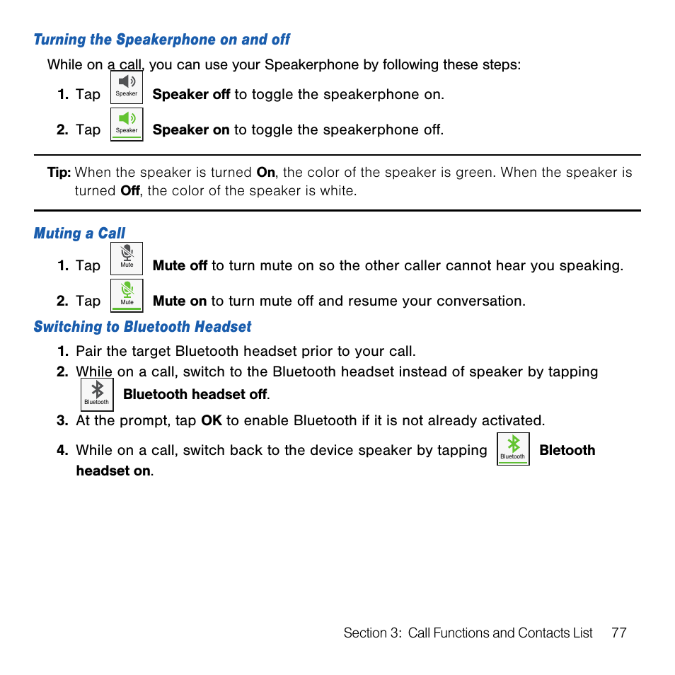 Turning the speakerphone on and off, Muting a call, Switching to bluetooth headset | Samsung SM-G386TZKATMB User Manual | Page 77 / 313