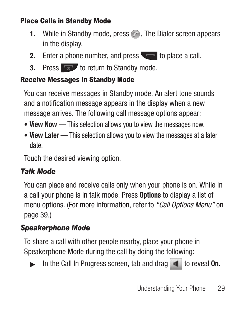 Place calls in standby mode, Receive messages in standby mode, Talk mode | Speakerphone mode | Samsung SCH-R631DWACRI User Manual | Page 33 / 145