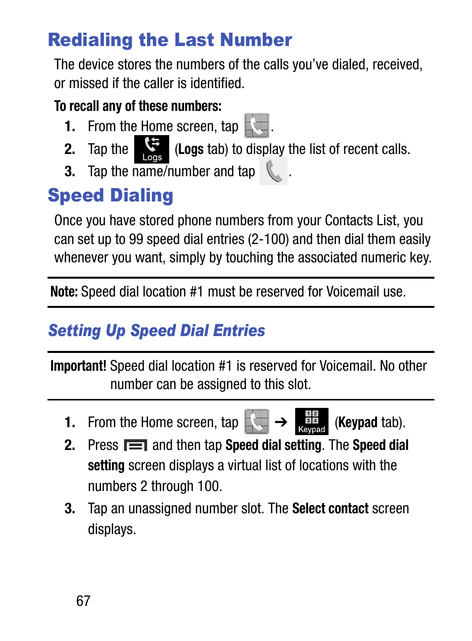 Redialing the last number, Speed dialing, Redialing the last number speed dialing | Samsung SM-S890LZKATFN User Manual | Page 74 / 459