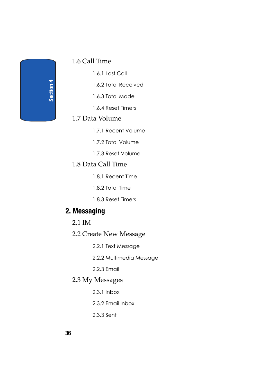 Messaging, 6 call time, 7 data volume | 8 data call time, 1 im 2.2 create new message, 3 my messages | Samsung SGH-P207ZKACIN User Manual | Page 40 / 209