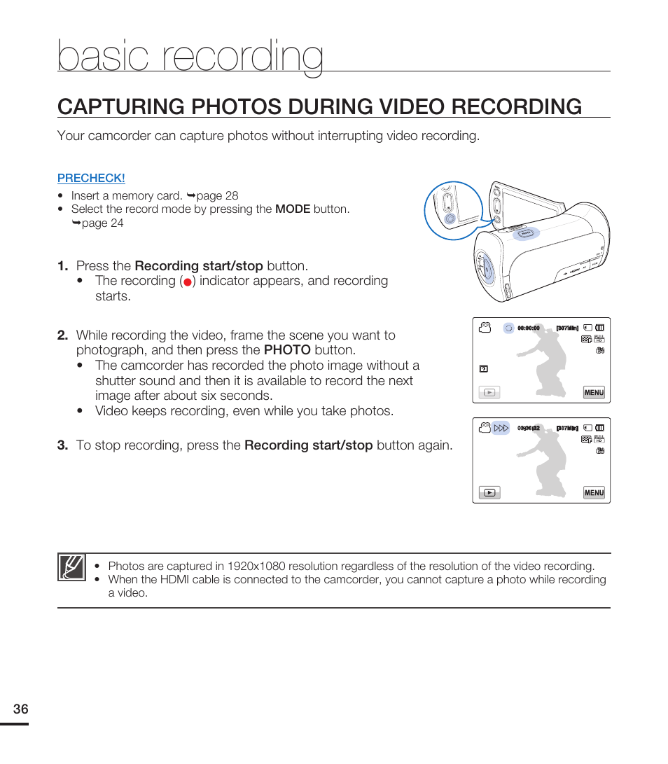 Capturing photos during video recording, Basic recording | Samsung HMX-T10ON-XAA User Manual | Page 42 / 123