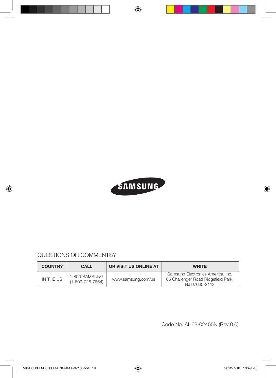 Questions or comments | Samsung MX-E650CB-ZA User Manual | Page 19 / 19