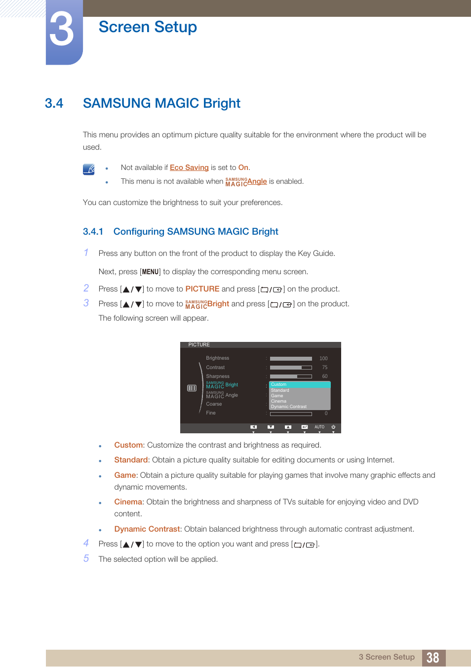 4 samsung magic bright, 1 configuring samsung magic bright, Samsung magic bright | Configuring samsung magic bright, Bright, Samsung, Magic, Is set to, Is i, Screen setup | Samsung LS19B220NW-ZA User Manual | Page 38 / 93