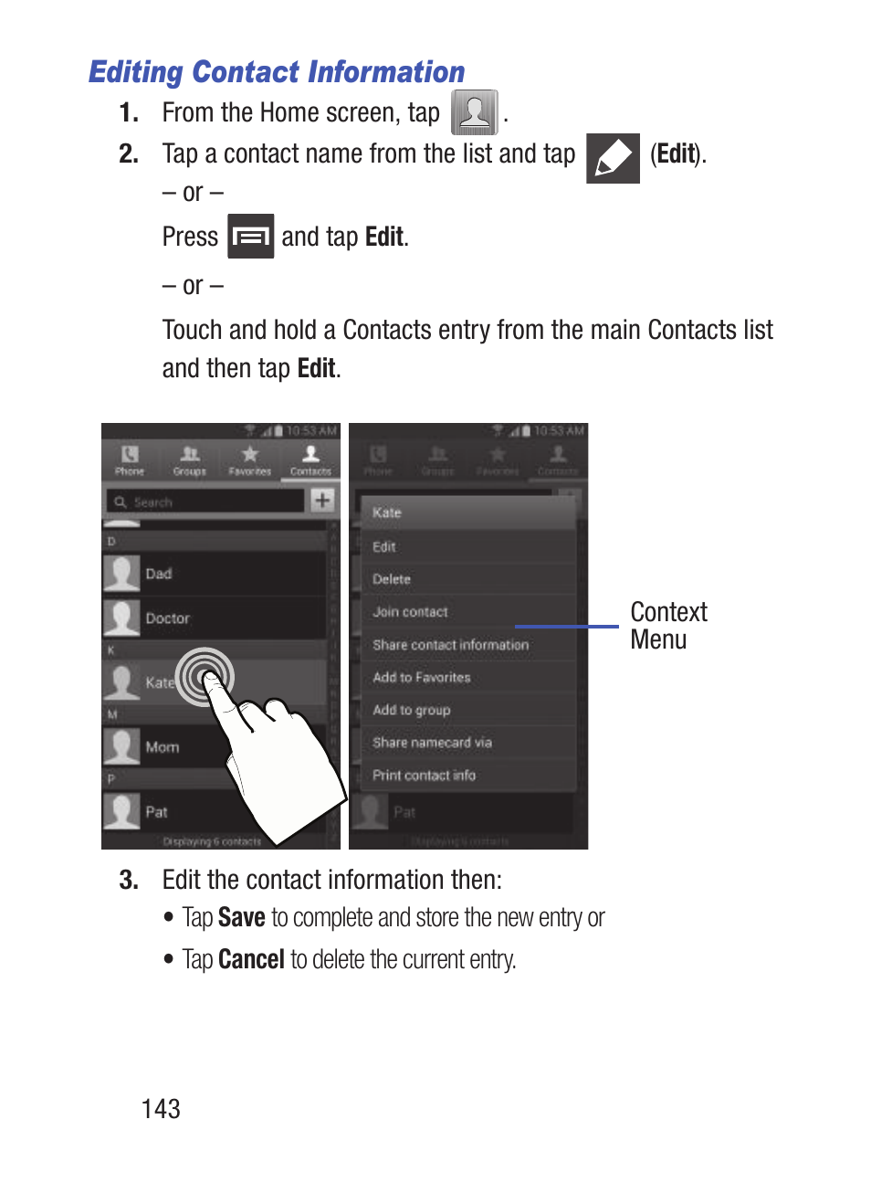 Editing contact information | Samsung SCH-S960RWBTFN User Manual | Page 148 / 513